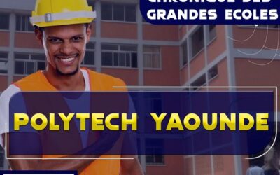 Chronique des grandes écoles Actes 05-POLYTECH DE YAOUNDE