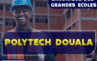 Chronique des grandes écoles Actes 06-POLYTECH DOUALA